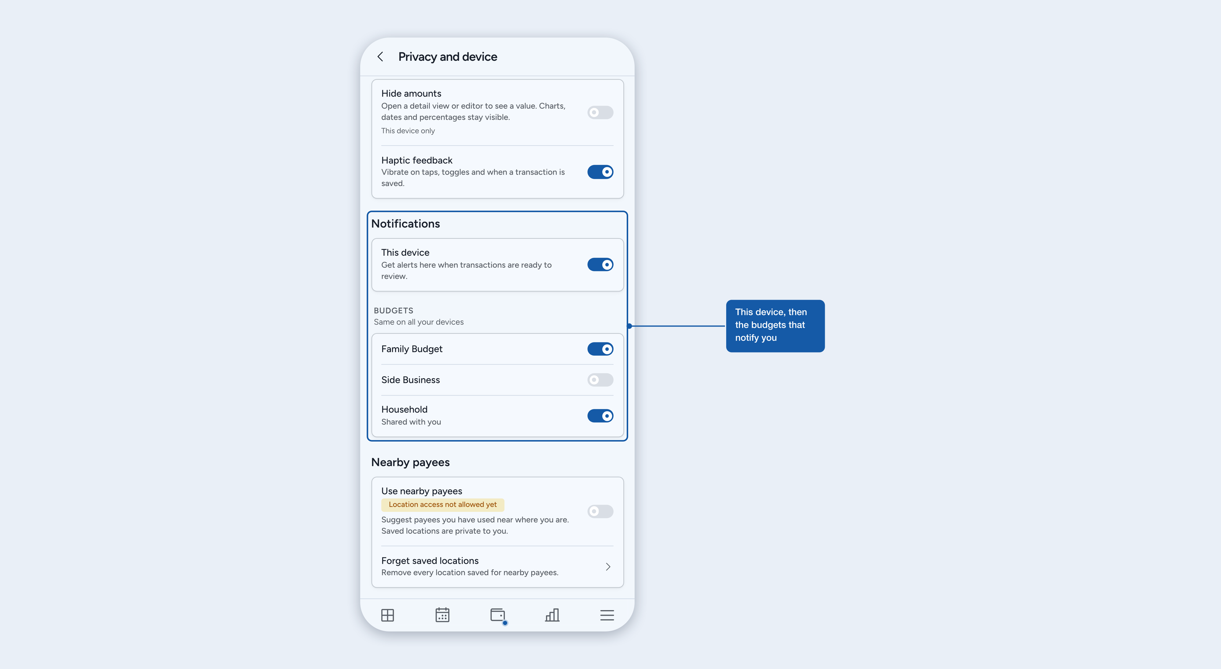 The Notifications card in the mobile app: This device, then a switch for each budget